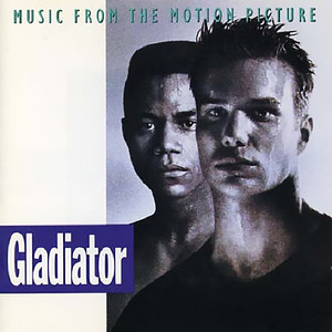 Gladiator Music From The Motion Picture (1992 Film) (终极斗士 电影原声带)