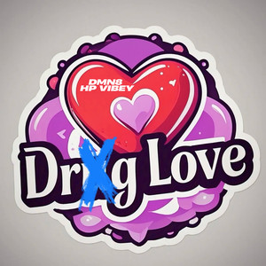 Drxg Love (Explicit)