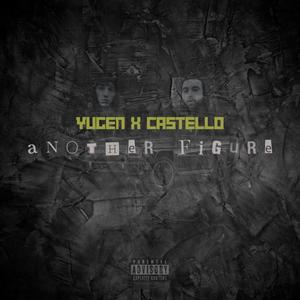 Another Figure (feat. Yugen) [Explicit]