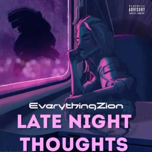 Late Night Thoughts (Explicit)