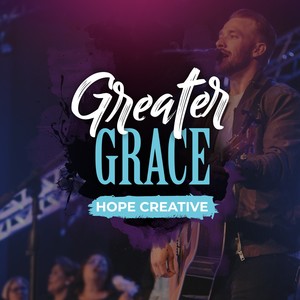 Greater Grace