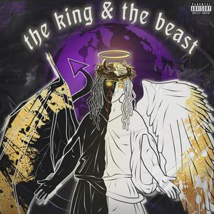 The King & The Beast (Explicit)