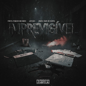 IMPREVISÍVEL (Explicit)