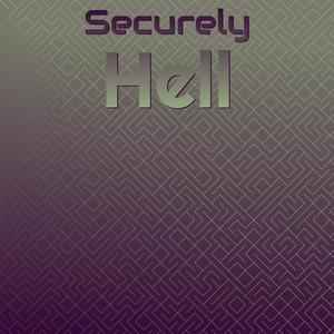 Securely Hell