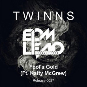Fool's Gold(feat. Katty McGrew)