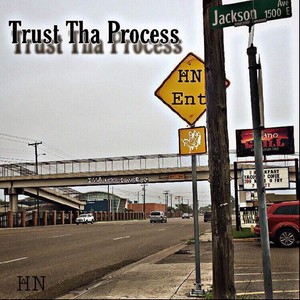 Trust Tha Process (Explicit)