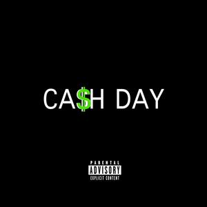 CA$Н DAY (Explicit)