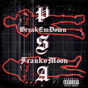 PSA (feat. x Franko moon) (Explicit)