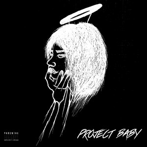 Project Baby (Explicit)