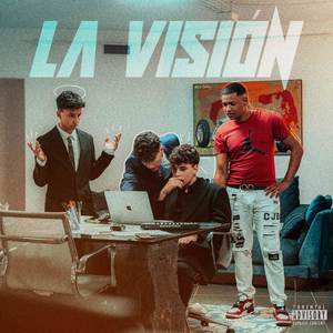 La Visión (Explicit)