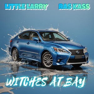 WITCHES AT BAY (feat. Ras Kass) (Explicit)