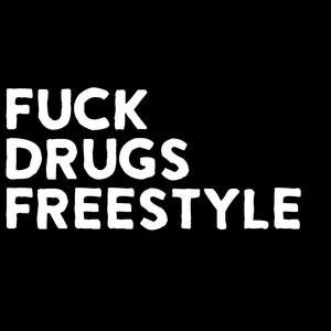 **** drugs freestyle (Explicit)