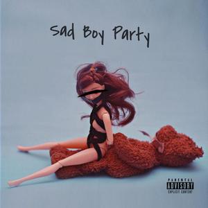 Sad Boy Party (feat. King $hmoke) [Explicit]