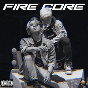 Fire Core (feat. Puso) (Explicit)