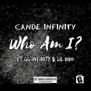 Who Am I (feat. GG-INFINITY & LIL DIDO) (Radio Edit)