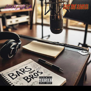 Bars From Bros (feat. DiceTheReaper) (Explicit)