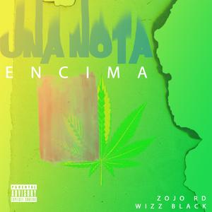 Una Nota Encima (feat. wizz black)