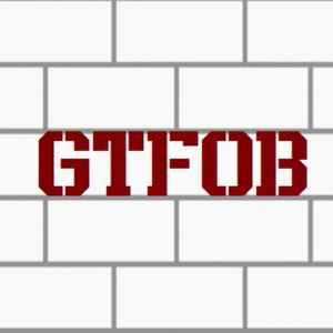 Gtfob (Explicit)