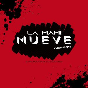 La Mami Mueve