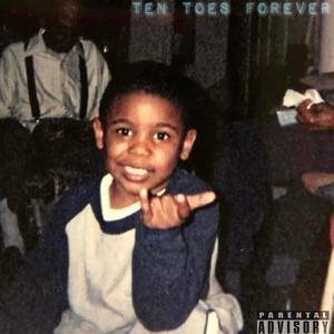 TEN TOES FOREVER (Explicit)