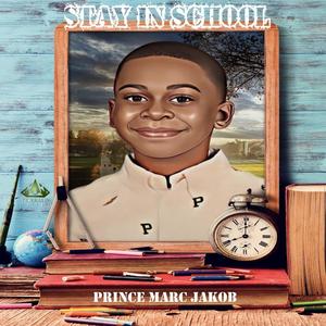 STAY IN SCHOOL