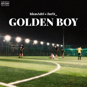 GOLDEN BOY (Explicit)