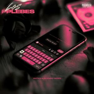 Los Plebes (feat. YAVITH & YASSED)