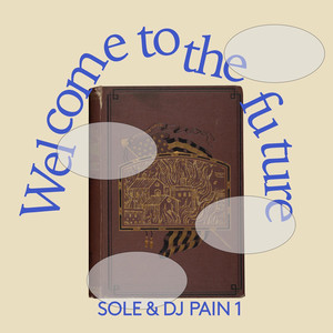 Welcome To The Future (Explicit)