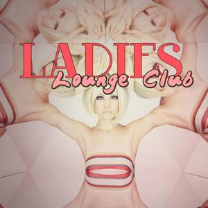 Ladies Lounge Club