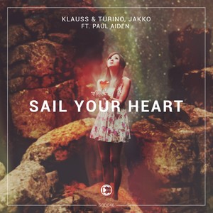 Sail Your Heart (Original Mix)