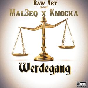 Werdegang (feat. Mal3eq) [Explicit]