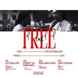 #FREECITYBALLERTAE (Explicit)