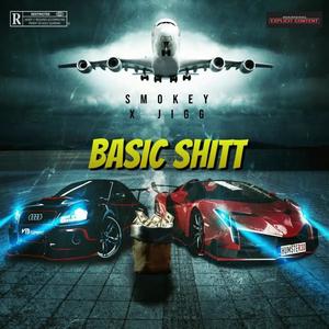 Basic Shitt (Explicit)