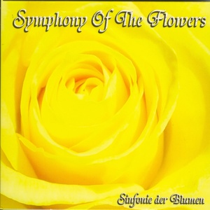 Symphony Of The Flowers (Sinfonie Der Blumen)