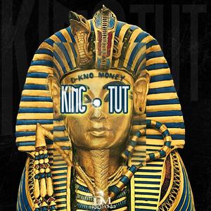 KING TUT (Explicit)