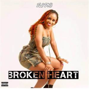 BROKEN HEART (Explicit)