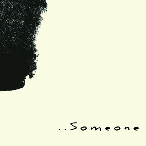 Someone