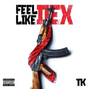 Feel Like Dex (Explicit)
