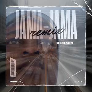 JAMA-JAMA (Remix) [Explicit]