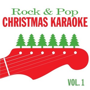 Rock & Pop Christmas Karaoke Vol. 1