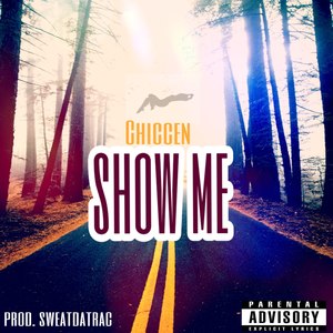 Show Me (Explicit)