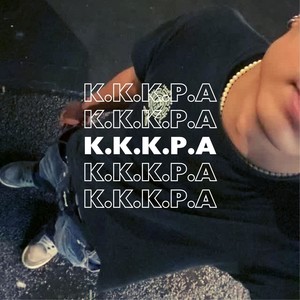 K.K.K.P.A (Explicit)