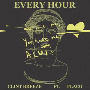 Every Hour (Explicit)