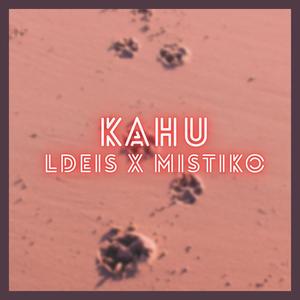 KAHU (feat. Mistiko)