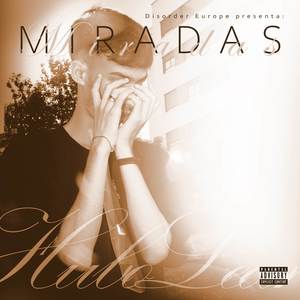 Miradas (Explicit)