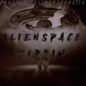 Alien Space Riddim