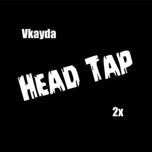 Head Tap (Explicit)