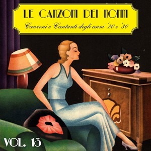 Le canzoni dei nonni, Vol. 13 (Canzoni e cantanti degli anni '20 e '30)