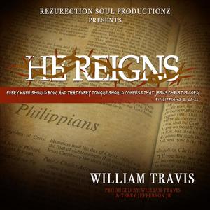 He Reigns (feat. De Janae')