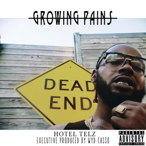 Growing Pains (Explicit)